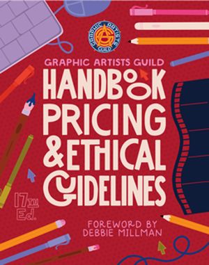 Graphic Artists Guild Handbook, 17th Edition: Pricing & Ethical Guidelines image number 0