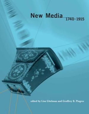 New Media, 1740-1915 image number 0