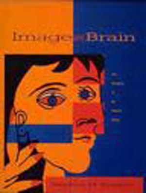 Image And Brain: The Resolution of the Imagery Debate image number 0
