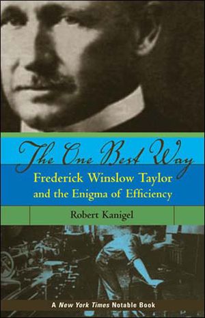 The One Best Way: Frederick Winslow Taylor and the Enigma of Efficiency image number 0