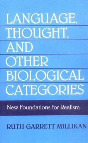 Language, Thought, and Other Biological Categories: New Foundations for Realism image number 0