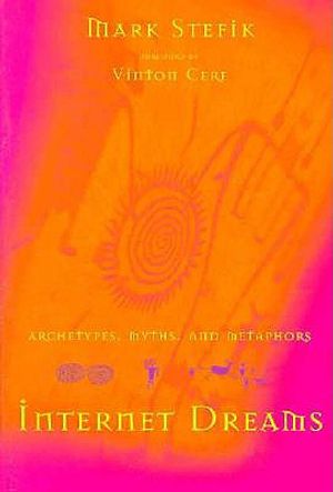 Internet Dreams: Archetypes, Myths, and Metaphors image number 0