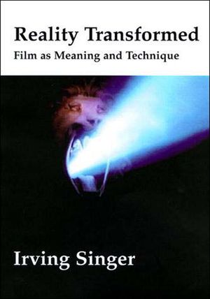 Reality Transformed: Film and Meaning and Technique image number 0