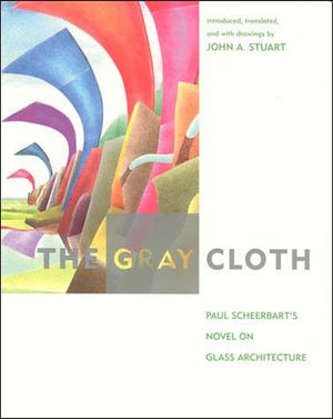The Gray Cloth: A Novel on Glass Architecture image number 0