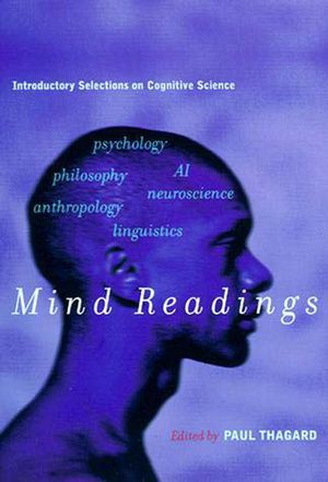 Mind Readings: Introductory Selections on Cognitive Science image number 0