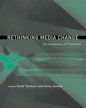 Rethinking Media Change: The Aesthetics of Transition image number 0