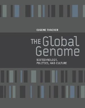 The Global Genome: Biotechnology, Politics, and Culture image number 0