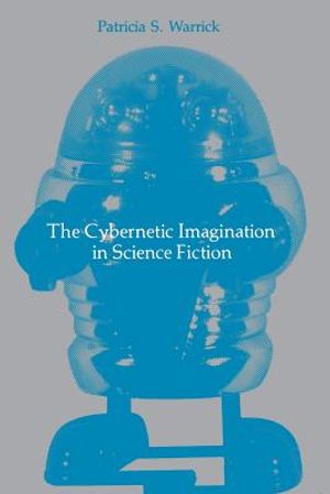 The Cybernetic Imagination in Science Fiction image number 0