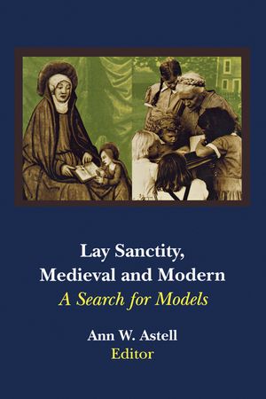 Lay Sanctity, Medieval and Modern: A Search for Models image number 0