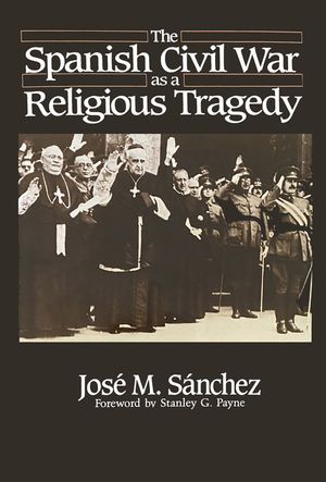 The Spanish Civil War as a Religious Tragedy image number 0