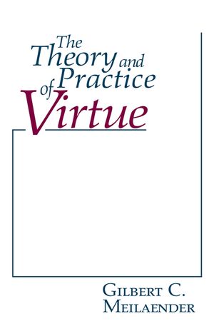 The Theory and Practice of Virtue image number 0