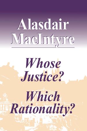 Whose Justice? Which Rationality? image number 0