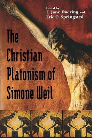 Christian Platonism of Simone Weil image number 0
