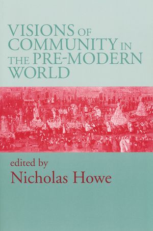 Visions of Community in Pre Modern World image number 0