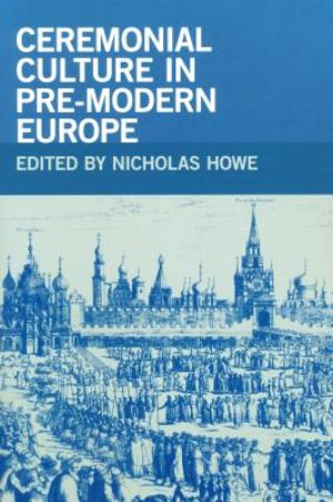 Ceremonial Culture in Pre-Modern Europe image number 0