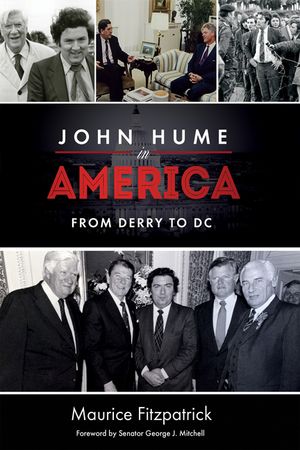 John Hume in America: From Derry to DC image number 0