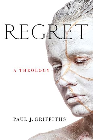 Regret: A Theology image number 0