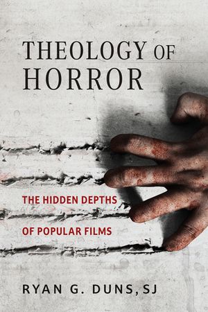 Theology of Horror: The Hidden Depths of Popular Films image number 0