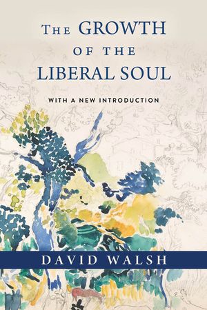 The Growth of the Liberal Soul image number 0