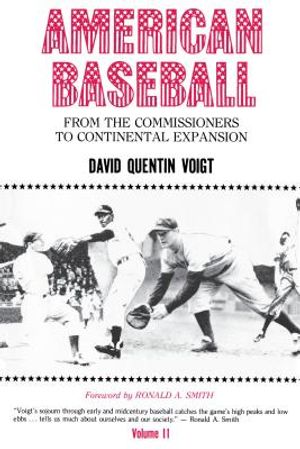 American Baseball. Vol. 2: From the Commissioners to Continental Expansion image number 0