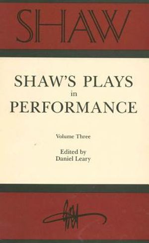 Shaw: The Annual of Bernard Shaw Studies, Vol. 3: Shaw's Plays in Performance image number 0