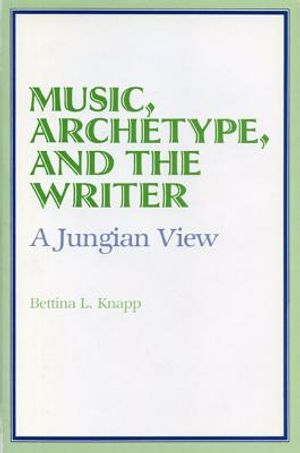 Music, Archetype, and the Writer: A Jungian View image number 0