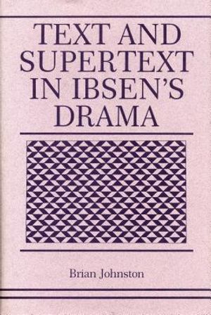 Text and Supertext in Ibsen's Drama image number 0