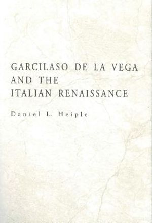 Garcilaso de la Vega and the Italian Renaissance image number 0