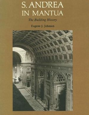 S. Andrea in Mantua: The Building History image number 0