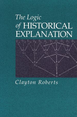 The Logic of Historical Explanation image number 0