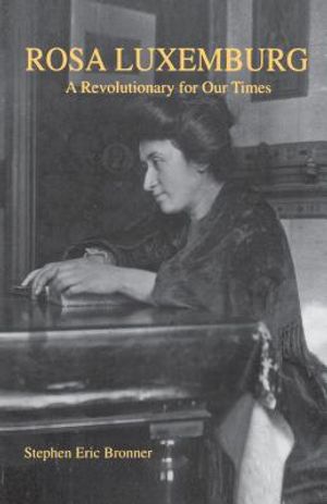 Rosa Luxemburg: A Revolutionary for Our Times image number 0