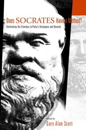Does Socrates Have a Method?: Rethinking the Elenchus in Plato's Dialogues and Beyond image number 0