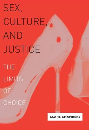 Sex, Culture, and Justice: The Limits of Choice image number 0