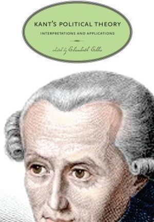 Kant's Political Theory: Interpretations and Applications image number 0
