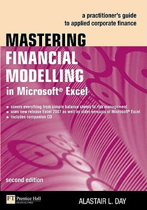 Mastering Financial Modelling in Microsoft Excel: A Practitoner's Guide to Applied Corporate Finance [With CDROM] image number 0