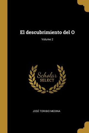 El descubrimiento del O; Volume 2 image number 0