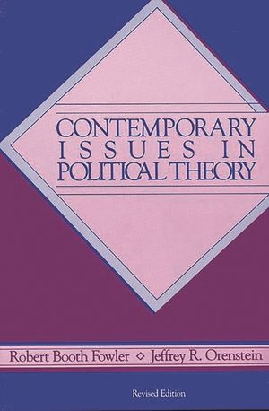 Contemporary Issues in Political Theory: Revised Edition image number 0