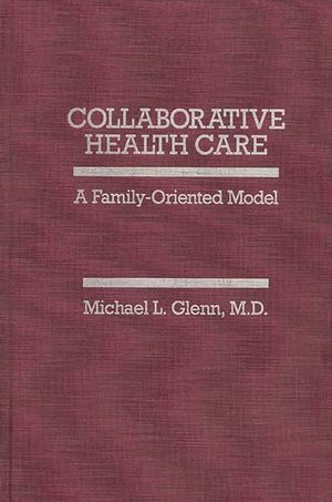 Collaborative Health Care: A Family-Oriented Model image number 0