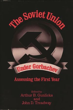 The Soviet Union Under Gorbachev: Assessing the First Year image number 0
