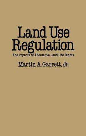 Land Use Regulation: The Impacts of Alternative Land Use Rights image number 0