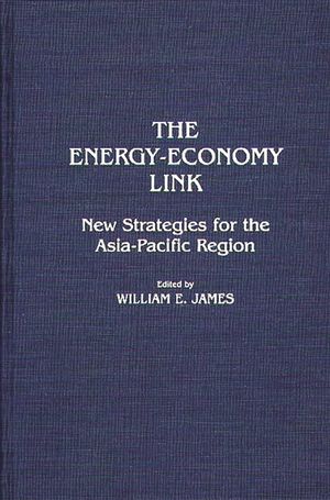 The Energy-Economy Link: New Strategies for the Asia-Pacific Region image number 0