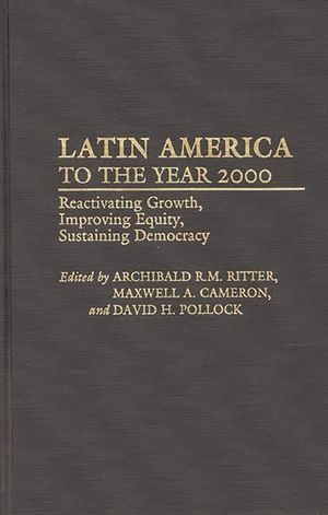 Latin America to the Year 2000: Reactivating Growth, Improving Equity, Sustaining Democracy image number 0