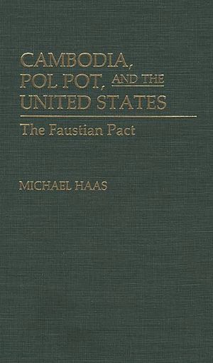 Cambodia, Pol Pot, and the United States: The Faustian Pact image number 0
