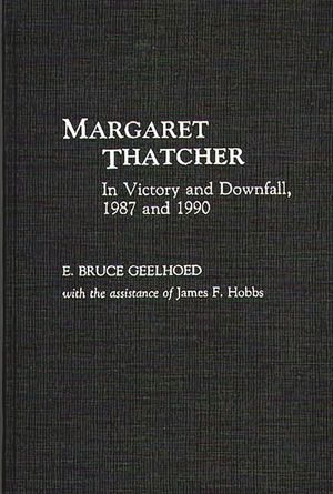 Margaret Thatcher: In Victory and Downfall, 1987 and 1990 image number 0