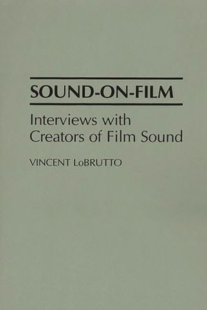Sound-On-Film: Interviews with Creators of Film Sound image number 0