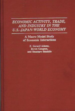 Economic Activity, Trade, and Industry in the U.S.--Japan-World Economy: A Macro Model Study of Economic Interactions image number 0