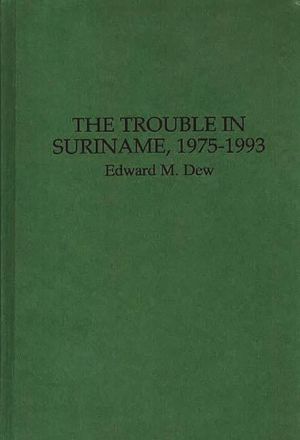 The Trouble in Suriname, 1975-1993 image number 0