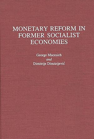 Monetary Reform in Former Socialist Economies image number 0
