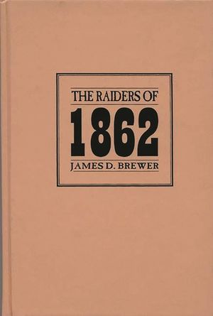 The Raiders of 1862 image number 0
