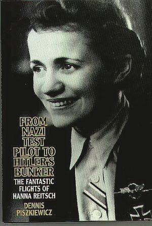 From Nazi Test Pilot to Hitler's Bunker: The Fantastic Flights of Hanna Reitsch image number 0